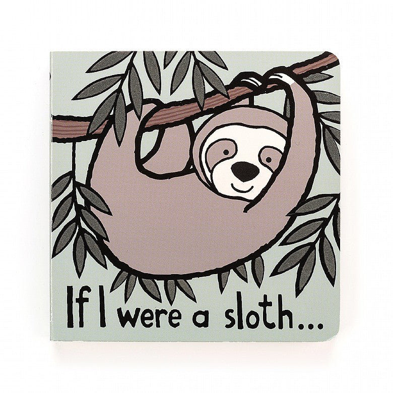 jELLYCAT If I Were A Sloth Book